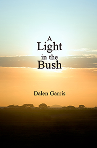 A Light in the Bush
