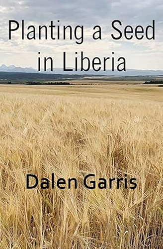Planting a Seed in Liberia