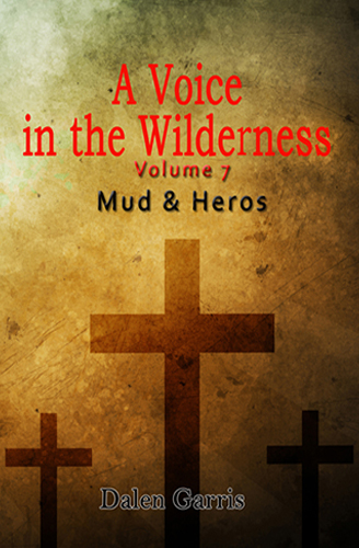 Mud and Heroes