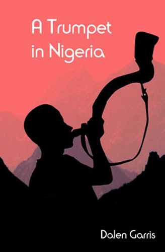 A Trumpet in Nigeria